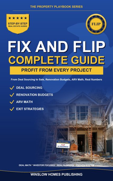 Fix and Flip Guide, The Property Playbook Series cover